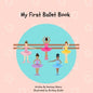 My First Ballet Book - Paperback