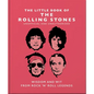 Little Book of the Rolling Stones: Wisdom and Wit from Rock 'n' Roll Legends - Hardcover