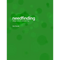 Needfinding: Design Research and Planning (4th Edition) - Paperback