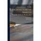 The Architecture of Marcus Vitruvius Pollio: in Ten Books - Hardcover