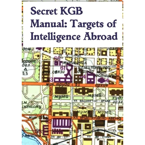 Secret KGB Manual: Targets of Intelligence Abroad - Paperback