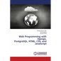 Web Programming with Django, PostgreSQL, HTML, CSS, and JavaScript - Paperback