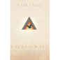 Sacred Ways: A Guide to Your Essence - Hardcover