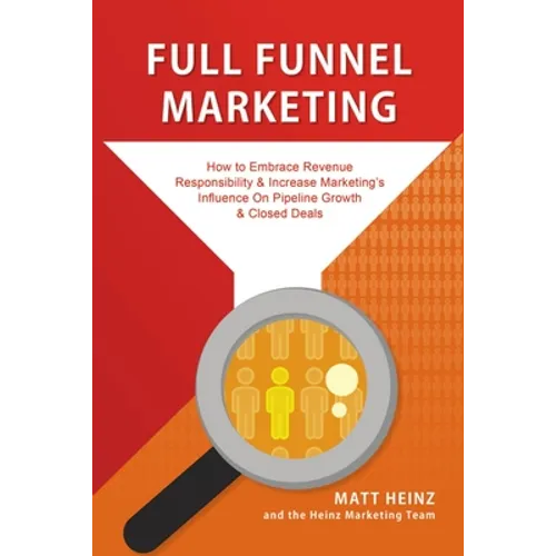 Full Funnel Marketing - Paperback