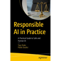 Responsible AI in Practice: A Practical Guide to Safe and Human AI - Paperback