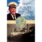 1947 Europe from a Duffel Bag - Paperback