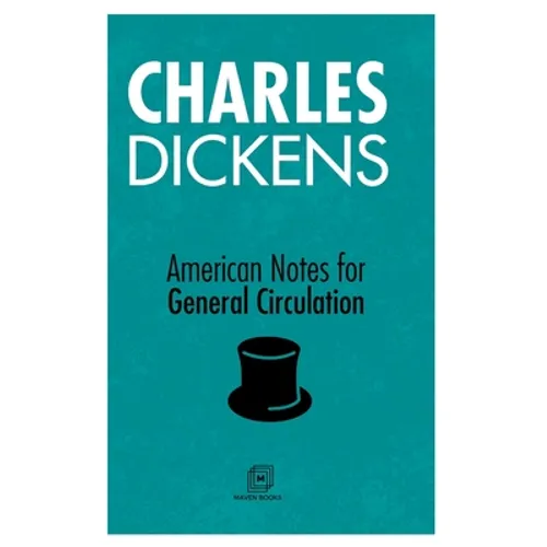 American Notes For General Circulation - Paperback