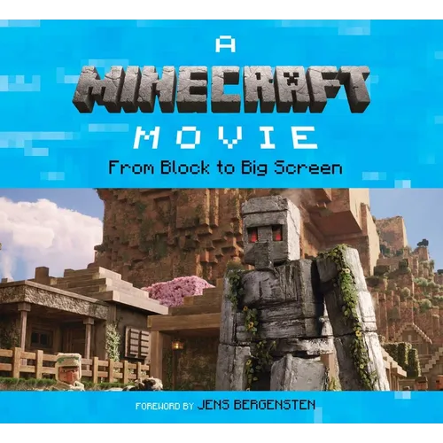 A Minecraft Movie: From Block to Big Screen - Hardcover