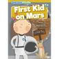 First Kid on Mars - Library Binding