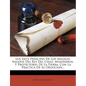 Los Siete Principes De Los Angeles: Validos Del Rey Del Cielo. Misioneros, Y Protectores De La Tierra, Con La Practica De Su Deuocion... - Paperback