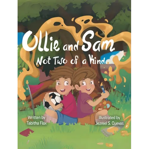Ollie and Sam Not Two of a Kind - Hardcover