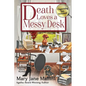 Death Loves a Messy Desk - Paperback