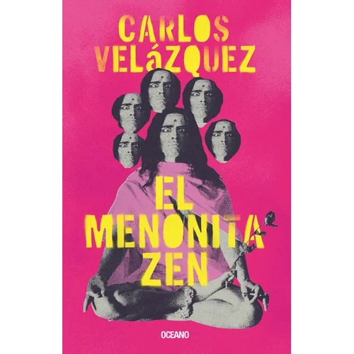 El Menonita Zen / The Zen Mennonite - Paperback