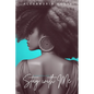 Stay with Me - Paperback