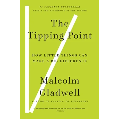 The Tipping Point: How Little Things Can Make a Big Difference - Hardcover