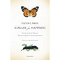 Remade for Happiness: Achieving Life's Purpose Through Spiritual Transformation - Paperback