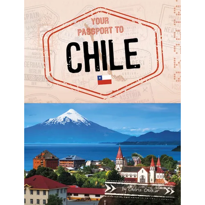 Your Passport to Chile - Hardcover