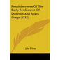 Reminiscences Of The Early Settlement Of Dunedin And South Otago (1912) - Paperback