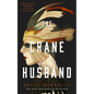 The Crane Husband - Library Binding