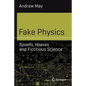 Fake Physics: Spoofs, Hoaxes and Fictitious Science - Paperback