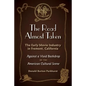 The Road Almost Taken: The Early Movie Industry in Fremont, California - Paperback