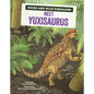 Meet Yuxisaurus: A Graphic Guide - Library Binding