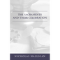 The Sacraments and Their Celebration - Paperback