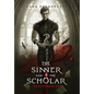 The Sinner and the Scholar - Hardcover