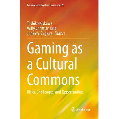 Gaming as a Cultural Commons: Risks, Challenges, and Opportunities - Paperback