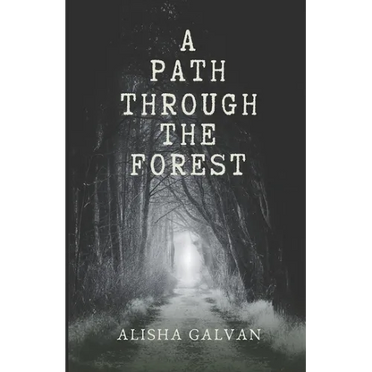 A Path Through the Forest - Paperback