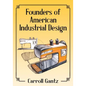 Founders of American Industrial Design - Paperback