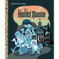 The Haunted Mansion (Disney Classic) - Hardcover