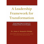 A Leadership Framework for Transformation - Paperback