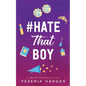 #HateThatBoy - Paperback