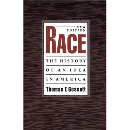 Race: The History of an Idea in America, 2nd Edition - Paperback