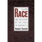 Race: The History of an Idea in America, 2nd Edition - Paperback