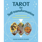 Tarot for Self-Transformation: Your Journey to Happiness Mapped Out - Hardcover