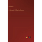 A Memorial of Charles Sumner - Hardcover