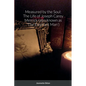 Measured by Soul: The Life of Joseph Carey Merrick (also known as 'The Elephant Man') - Paperback