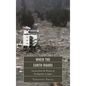 When the Earth Roars: Lessons from the History of Earthquakes in Japan - Paperback
