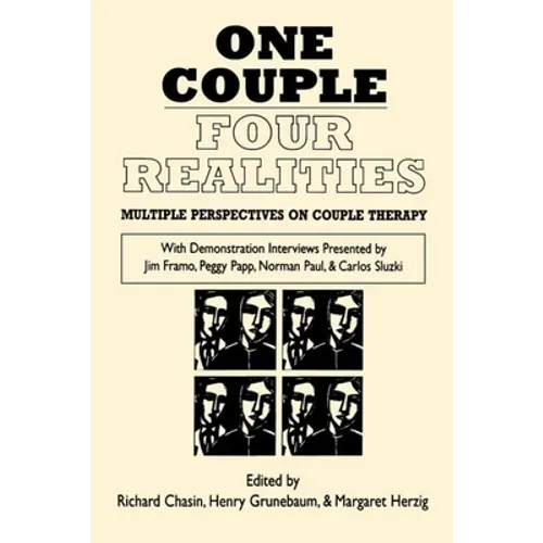 One Couple, Four Realities: Multiple Perspectives on Couple Therapy - Paperback