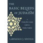 Basic Beliefs of Judaism: A Twenty-first-Century Guide to a Timeless Tradition - Hardcover
