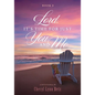 Lord, It's Time for Just You and Me, Book 3: A Devotional - Paperback