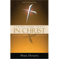 Taking Your Place in Christ: Understanding Your Identity & Inheritance in Him - Paperback