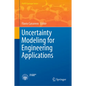Uncertainty Modeling for Engineering Applications - Hardcover