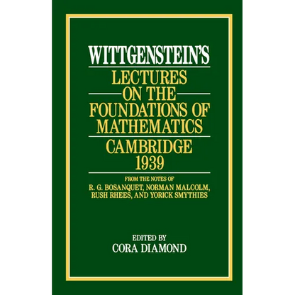 Wittgenstein's Lectures on the Foundations of Mathematics, Cambridge, 1939 - Paperback