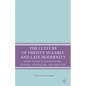 The Culture of Obesity in Early and Late Modernity: Body Image in Shakespeare, Jonson, Middleton, and Skelton - Paperback