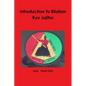 Introduction To Bilalian Ryu Jujitsu - Paperback
