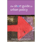The Short Guide to Urban Policy - Paperback