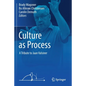 Culture as Process: A Tribute to Jaan Valsiner - Paperback